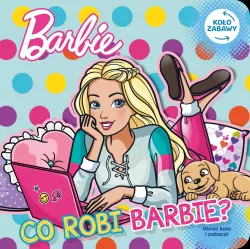 Barbie. Koło Zabawy część nr 1 Co robi Barbie?