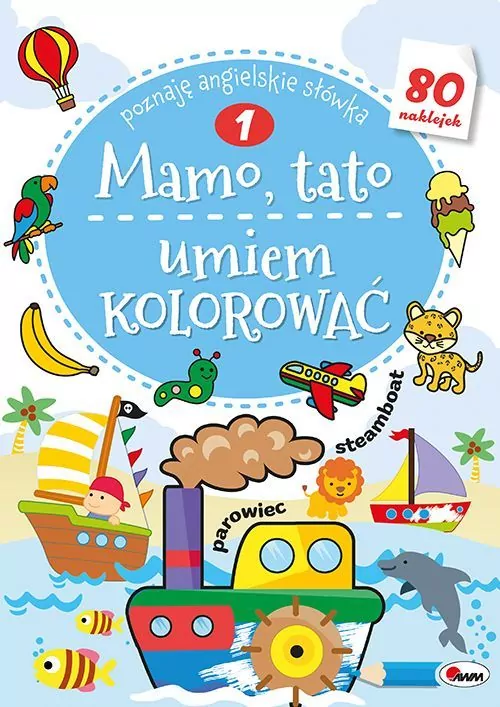 Mamo, tato umiem kolorować. Część 1 - tantis.pl