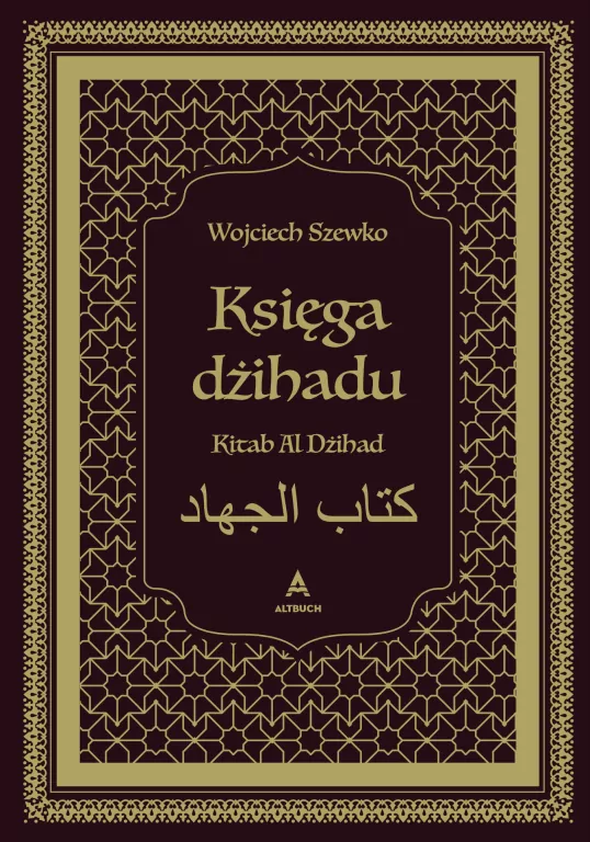 Księga dżihadu. Kitab Al Dżihad - tantis.pl