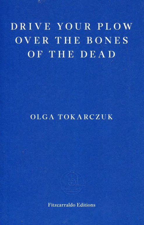 Drive your Plow over the Bones of the Dead - tantis.pl
