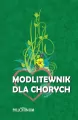 Modlitewnik dla chorych w.2 - tantis.pl