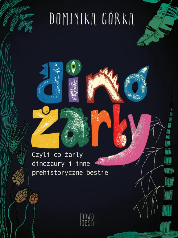 Dinożarły, czyli co żarły dinozaury - tantis.pl
