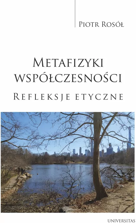Metafizyki współczesności. Refleksje etyczne - tantis.pl