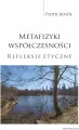 Metafizyki współczesności. Refleksje etyczne - tantis.pl