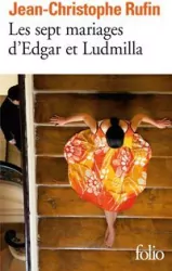 Les sept mariages d?Edgar et Ludmilla