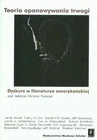 Teoria opanowania trwogi. Dyskurs w literaturze... - tantis.pl