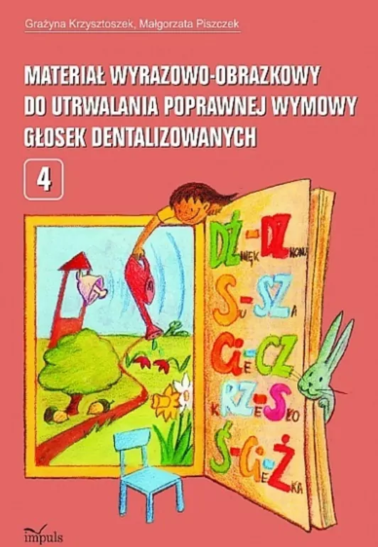Materiał wyrazowo-obrazkowy do utrwalania poprawnej wymowy głosek dentalizowanych pedagogika - tantis.pl