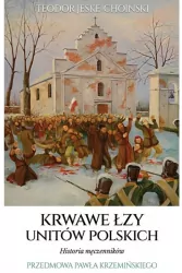 Krwawe łzy unitów polskich