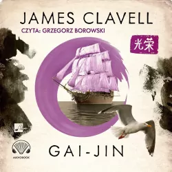 Gai-Jin. Saga azjatycka. Tom 3. Audiobook