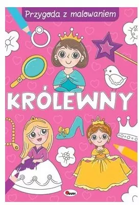 Królewny. Przygoda z malowaniem - tantis.pl
