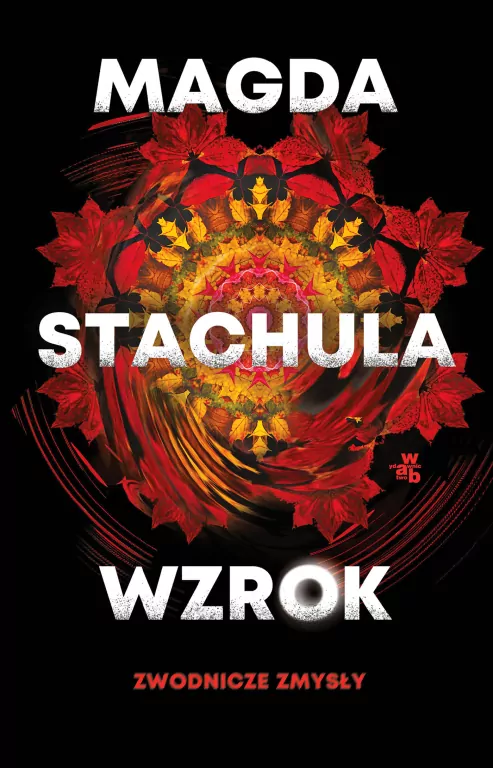 Zwodnicze zmysły T.1 Wzrok - tantis.pl
