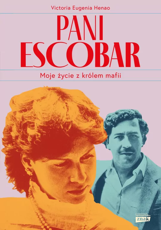 Pani Escobar. Moje życie z królem mafii - tantis.pl