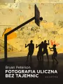 Fotografia uliczna bez tajemnic - tantis.pl