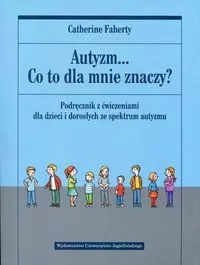 Autyzm... Co to dla mnie znaczy? - tantis.pl