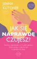 Jak się NAPRAWDĘ czujesz? Szczere odpowiedzi na trudne pytania, które dadzą ci siłę, by żyć w zgodzie ze sobą - tantis.pl