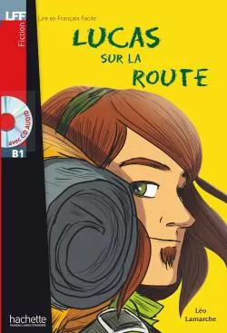 LFF Lucas sur la route + audio online (B1) - tantis.pl