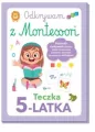 Odkrywam z Montessori. Teczka 5-latka - tantis.pl