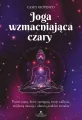 Joga wzmacniająca czary - tantis.pl
