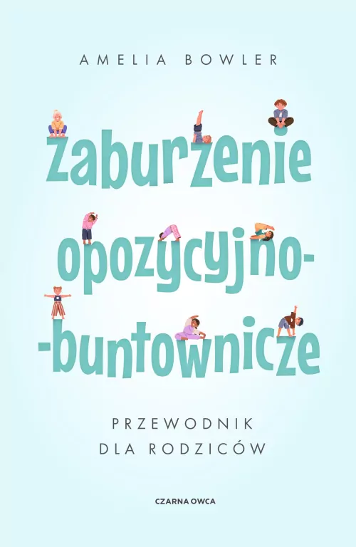 Zaburzenie opozycyjno-buntownicze - tantis.pl