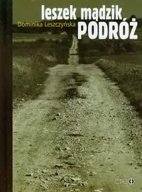 Leszek Mądzik Podróż - tantis.pl
