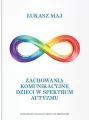 Zachowania komunikacyjne dzieci w spektrum autyzmu - tantis.pl
