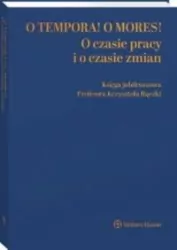 O tempora! O mores! O czasie pracy i o czasie...