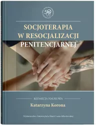 Socjoterapia w resocjalizacji penitencjarnej
