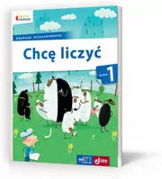 Chcę liczyć. Klasa 1. Edukacja wczesnoszkolna. Owocna edukacja - tantis.pl