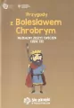 Przygody z B. Chrobrym. Muzealny zeszyt ćwiczeń. Cz. 3 - tantis.pl