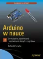 Arduino w nauce. Gromadzenie, wyświetlanie i przetwarzanie danych z czujników - tantis.pl