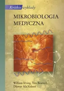 Mikrobiologia medyczna. Krótkie wykłady - tantis.pl