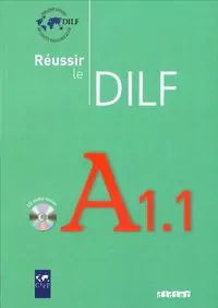 Réussir le Dilf A1.1 Livre + CD - tantis.pl