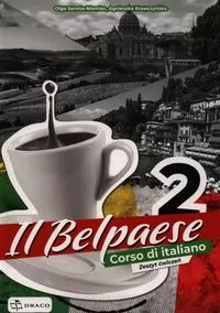 Il Belpaese 2 Zeszyt ćwiczeń - tantis.pl