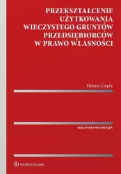 Przekształcenie użytkowania wieczystego gruntów...