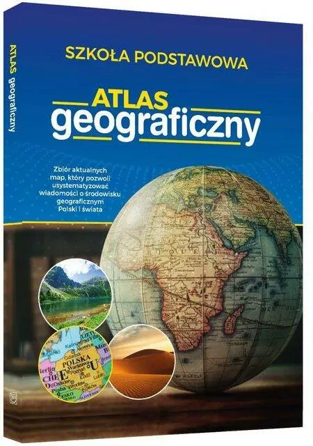 Atlas geograficzny. Szkoła podstawowa - tantis.pl