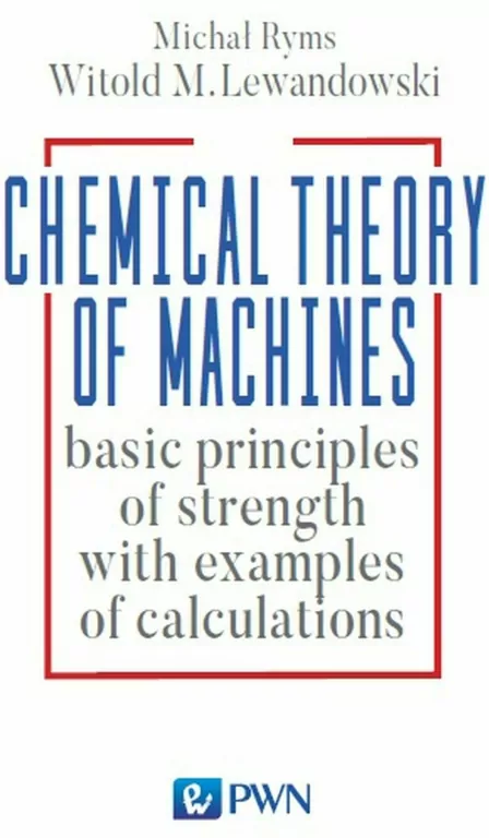 Chemical Theory of Machines - tantis.pl