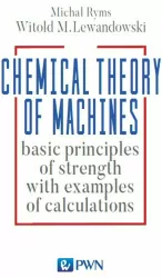 Chemical Theory of Machines