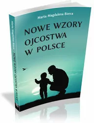 Nowe wzory ojcostwa w Polsce - tantis.pl