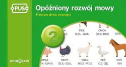PUS. Opóźniony rozwój mowy 2. Pierwsze słowa zwierzęta
