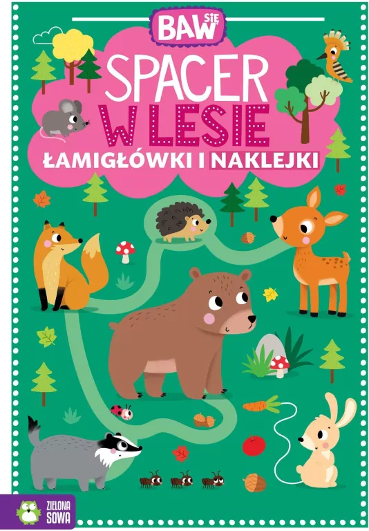 Spacer w lesie. Łamigłówki i naklejki. Baw się - tantis.pl