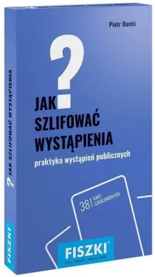 Jak szlifować wystąpienia?