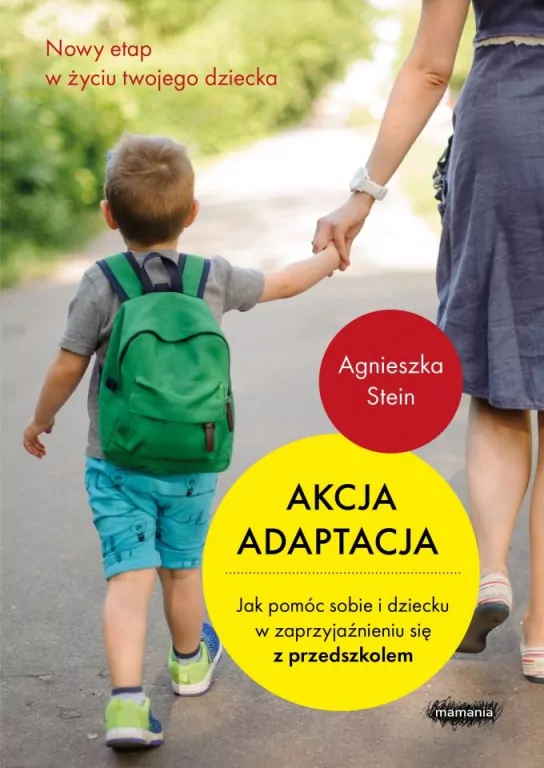 Akcja adaptacja. Jak pomóc sobie i dziecku w zaprzyjaźnieniu się z przedszkolem - tantis.pl