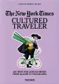 The New York Times. Cultured Traveler. 100 Trips for Curious. Wer. angielska - tantis.pl