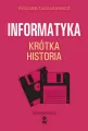 Informatyka Krótka Historia - tantis.pl
