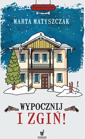 Wypocznij i zgiń - tantis.pl