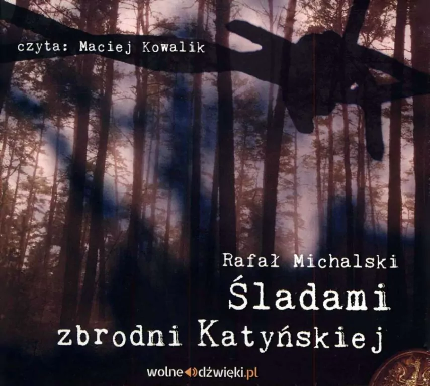 Śladami zbrodni katyńskiej. Audiobook - tantis.pl