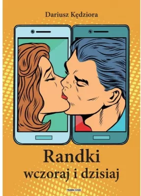 Randki wczoraj i dzisiaj