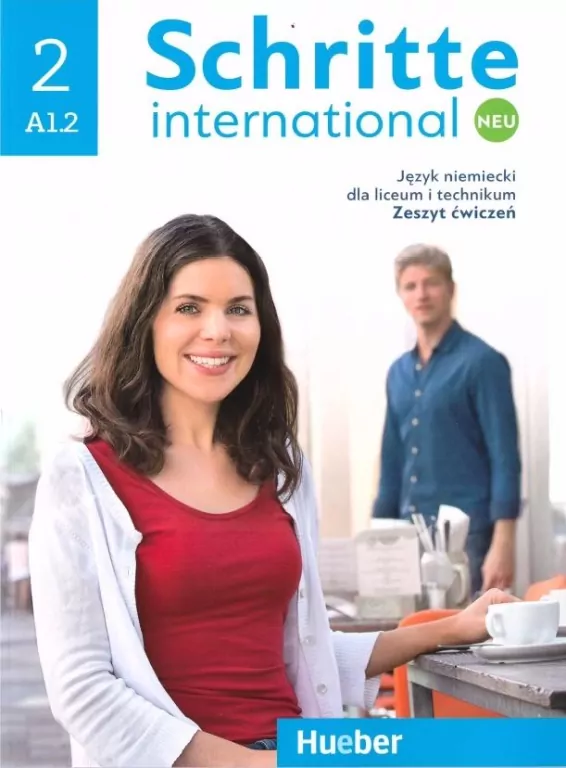 Schritte international Neu 2. A1.2. Zeszyt ćwiczeń. Język niemiecki dla liceum i technikum - tantis.pl