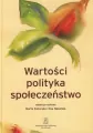 Wartości polityka społeczeństwo - tantis.pl