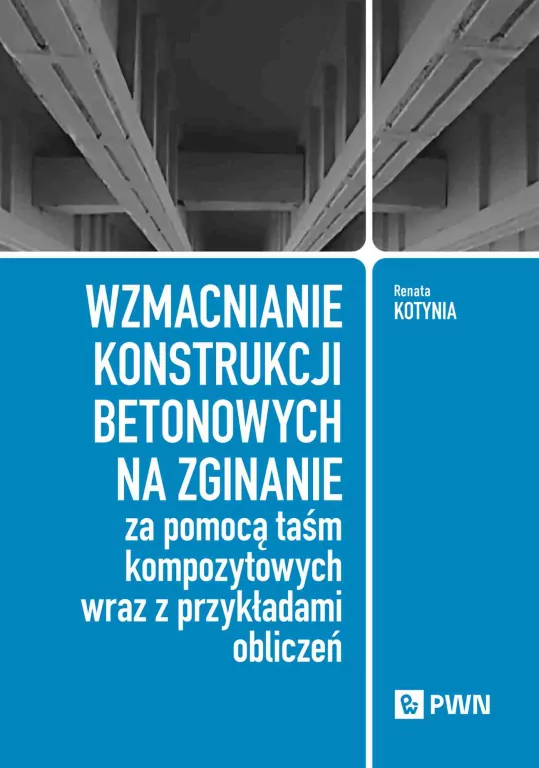 Wzmacnianie konstrukcji betonowych na zginanie... - tantis.pl